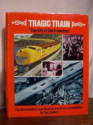 Immagine del venditore per TRAGIC TRAIN, "THE CITY OF SAN FRANCISCO". venduto da Robert Gavora, Fine & Rare Books, ABAA