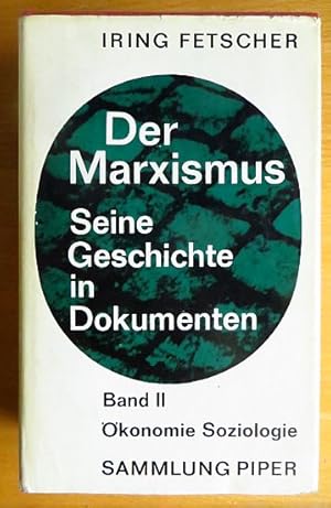 Der Marxismus; Teil: Bd. 2., Ökonomie : Soziologie