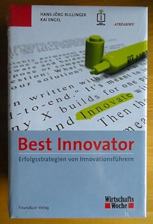 Best Innovator : Erfolgsstrategien von Innovationsführern , praxisorientierter Leitfaden für Unte...