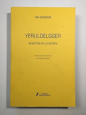 Imagen del vendedor de Yeruldelgger. Muertos en la estepa a la venta por SELECTA BOOKS