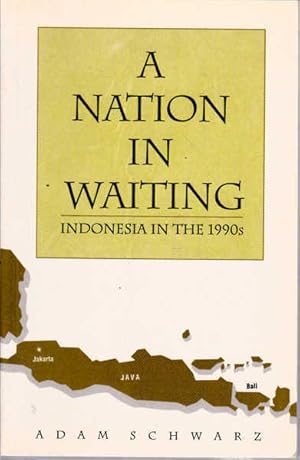 Seller image for A Nation in Waiting: Indonesia in the 1990s for sale by Goulds Book Arcade, Sydney