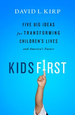 Bild des Verkufers fr Kids First: Five Big Ideas for Transforming Children's Lives and America's Future (Paperback or Softback) zum Verkauf von BargainBookStores