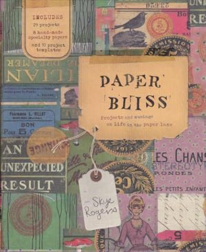 Paper Bliss: Projects and Musings on Life in the Paper Lane