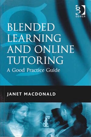 Seller image for Blended Learning And Online Tutoring: A Good Practice Guide for sale by Goulds Book Arcade, Sydney