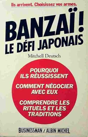 Image du vendeur pour Banza? ! Le d?fi japonais - Mitchell Deutsch mis en vente par Book Hmisphres