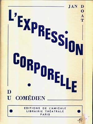 Imagen del vendedor de L'expression corporelle du com?dien - Jan Doat a la venta por Book Hmisphres