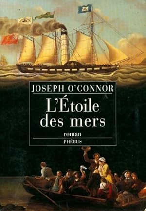 Image du vendeur pour L'?toile des mers - Joseph O'Connor mis en vente par Book Hmisphres