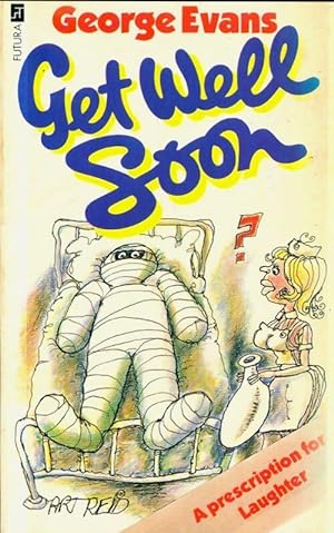 Seller image for Get well soon - Geoffrey Evans for sale by Book Hmisphres