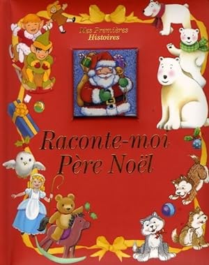 Seller image for Raconte-moi P?re No?l - Lyn Martin for sale by Book Hmisphres