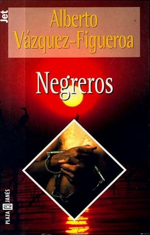 Imagen del vendedor de Negreros - Alberto Vazquez-Figueroa a la venta por Book Hmisphres