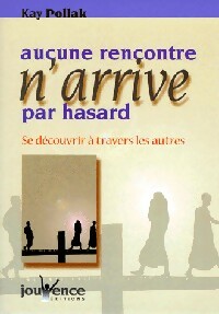 Seller image for Aucune rencontre n'arrive par hasard - Gerald Epstein for sale by Book Hmisphres