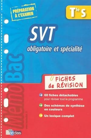 Sciences de la vie et de la terre Terminale S. Fiches de r?vision - Henriette Homassel