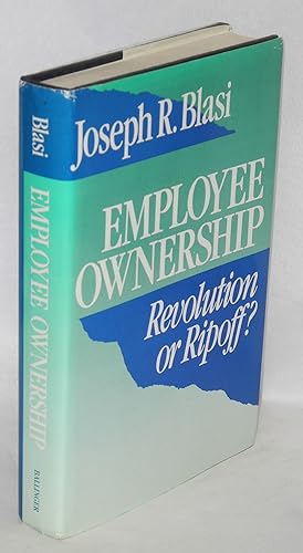 Bild des Verkufers fr Employee ownership: revolution or ripoff zum Verkauf von Bolerium Books Inc.