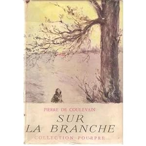 Image du vendeur pour Sur la branche De Coulevain 2021-159 Pourpre BE 1946 XX mis en vente par Des livres et nous