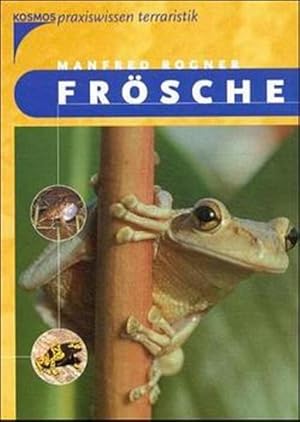 Praxiswissen Terraristik: Frösche