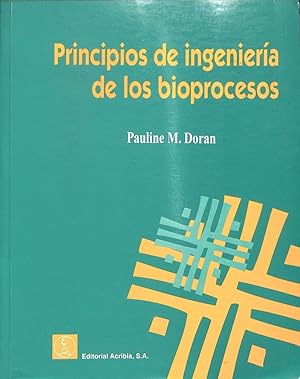 Seller image for PRINCIPIOS DE INGENIERA DE LOS BIOPROCESOS. for sale by Librera Smile Books