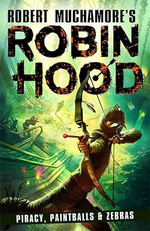 Bild des Verkufers fr Robin Hood 2: Piracy, Paintballs & Zebras zum Verkauf von moluna