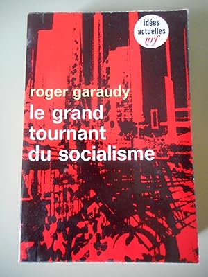 Bild des Verkufers fr Le grand tournant du socialisme zum Verkauf von Frederic Delbos