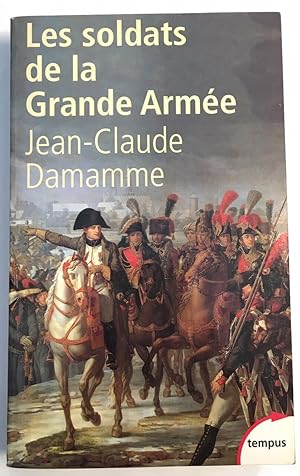 Les Soldats de la Grande Armée (napoléon)