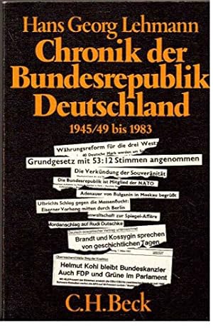 Bild des Verkufers fr Chronik der Bundesrepublik Deutschland 1945/49-1983 zum Verkauf von Gabis Bcherlager