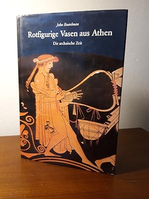 Rotfigurige Vasen aus Athen. Die archaische Zeit. Ein Handbuch. Übersetzt von Florens Felten. (= ...