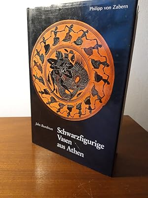 Schwarzfigurige Vasen aus Athen. Ein Handbuch. Übersetzt von Florens Felten. (= Kulturgeschichte ...