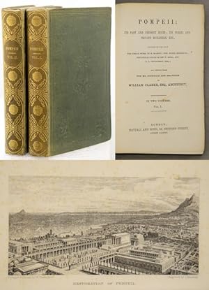 POMPEII: Its Past and Present State; Its Public and Private Buildings, Etc., Compiled in Part Fro...