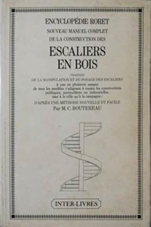 Seller image for Escaliers en Bois: Encyclopedie Roret Noubeau Manuel Complet de la Construction des for sale by SEATE BOOKS