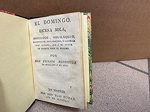 Imagen del vendedor de El domingo: escena sola, monlogo, soliloquio, lamentacin, declamacin, o llmese como quisiere, que a su autor le importa poco el nombre. a la venta por LIBRERIA ANTICUARIA LUCES DE BOHEMIA