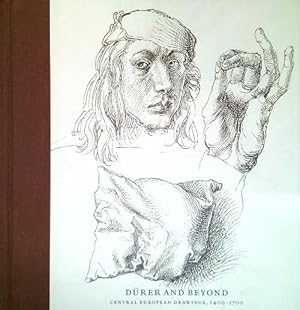 Seller image for Durer and Beyond. Central european drawings, 1400-1700 for sale by Librodifaccia