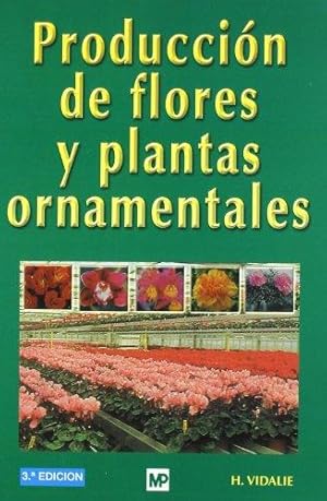 Imagen del vendedor de Produccin de flores y plantas ornamentales a la venta por Libros Tobal