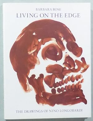 Immagine del venditore per Living on the edge. The Drawings of Nino Longobardi / Nino Longobardis teckningar / Die Zeichnungen Nino Longobardis. venduto da Patrik Andersson, Antikvariat.
