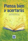 Seller image for Piensa bien y acertars for sale by AG Library