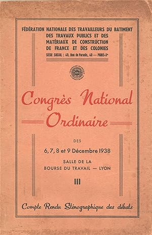 Congrès National Ordinaire des 6, 7, 8 et 9 décembre 1938