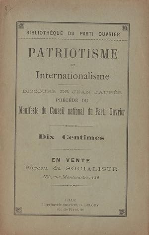 Patriotisme et Internationalisme. Précédé du Manifeste du Conseil national du Parti Ouvrier