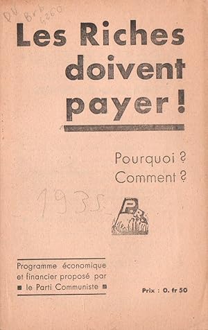 Les Riches doivent payer ! Pourquoi ? Comment ?