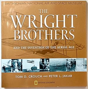 Bild des Verkufers fr The Wright Brothers and the Invention of the Aerial Age zum Verkauf von Heritage Books