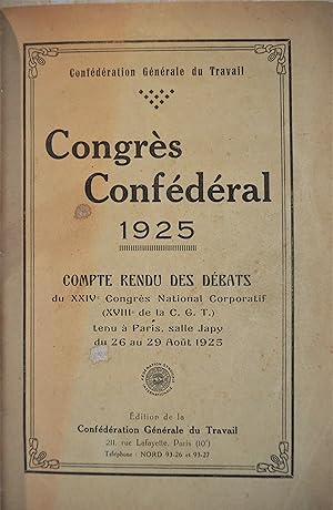 Congrès Confédéral 1925. Compte rendu des débats.