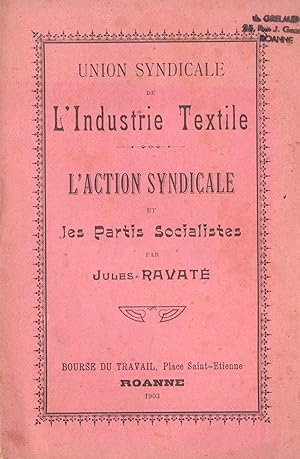 L'Action Syndicale et les Partis Socialistes