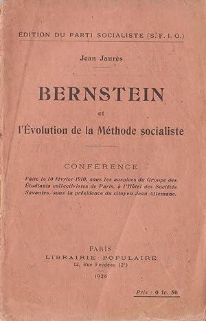 Bernstein et l'évolution de la méthode socialiste.