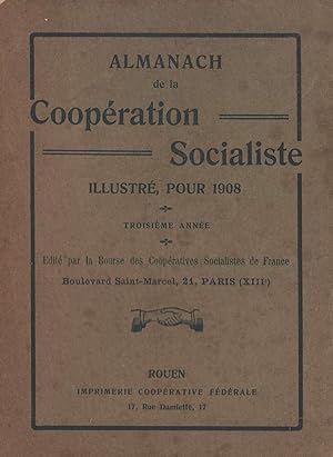Almanach de la Coopération Socialiste illustré, pour 1908. Troisième année