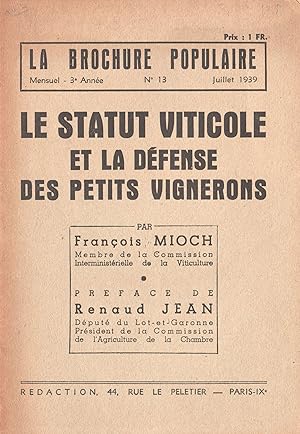 Le Statut Viticole et la défense des petits vignerons.