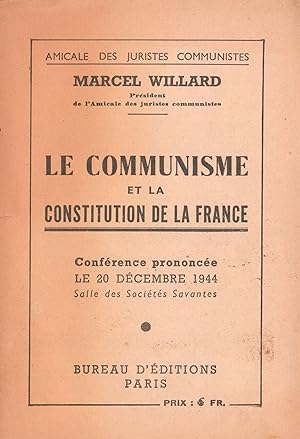 Le Communisme et la Constitution de la France. Conférence prononcée le 20 décembre 1944.