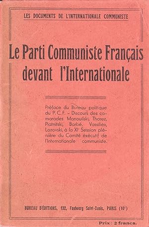 Le Parti Communiste Français devant l'Internationale