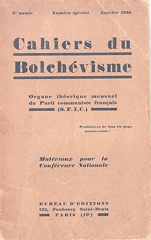 Cahiers du Bolchévisme. Janvier 1930 : Matériaux pour la Conférence Nationale