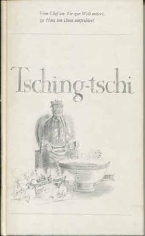 Imagen del vendedor de Tsching-tschi. Chinesische Kochrezepte. Rezeptbchlein 2. Flughafen-Restaurants Zrich. Vom Chef am Tor der Welt notiert, zu Haus von Ihnen ausprobiert (Rezepte aus aller Welt). 1 von 10 Rezeptbchlein in Zusammenarbeit mit internationalen Kchen. Texte und Gestaltung: Ernst Baenziger. Rezepte: Josef Ammann. a la venta por Antiquariat & Buchhandlung Rose