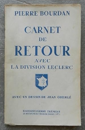 Seller image for Carnet de retour avec la Division Leclerc. for sale by Librairie les mains dans les poches