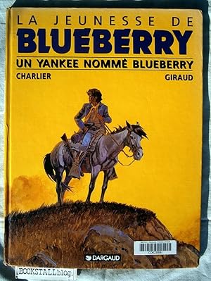Immagine del venditore per Un Yankee nommµ Blueberry : La Jeunesse de Blueberry Tome 2 venduto da BOOKSTALLblog