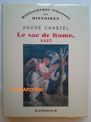 Le Sac de Rome, 1527 Du premier manie risme a  la Contre-Re forme (Bibliothe que illustre e des h...