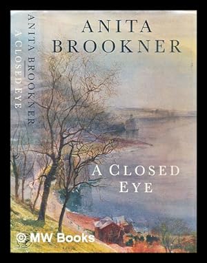 Seller image for A closed eye for sale by MW Books Ltd.